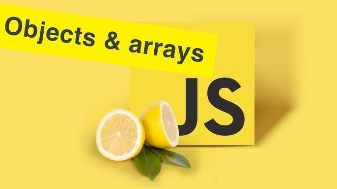 Array and Objects - Working with Data in JavaScript